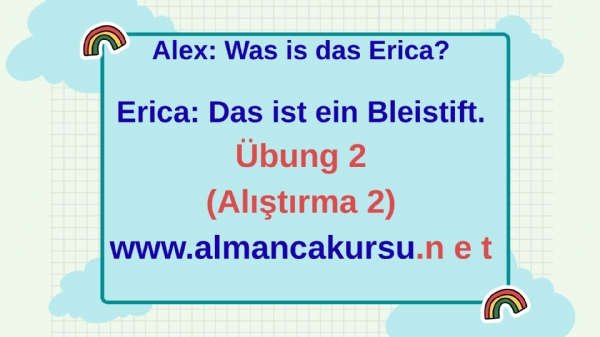 Was ist das? bung 2  AItrma 2