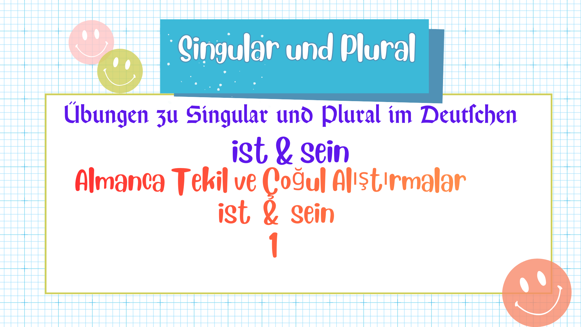 Almanca Tekil ve �o�ul Al��t�rmas� ist-sein